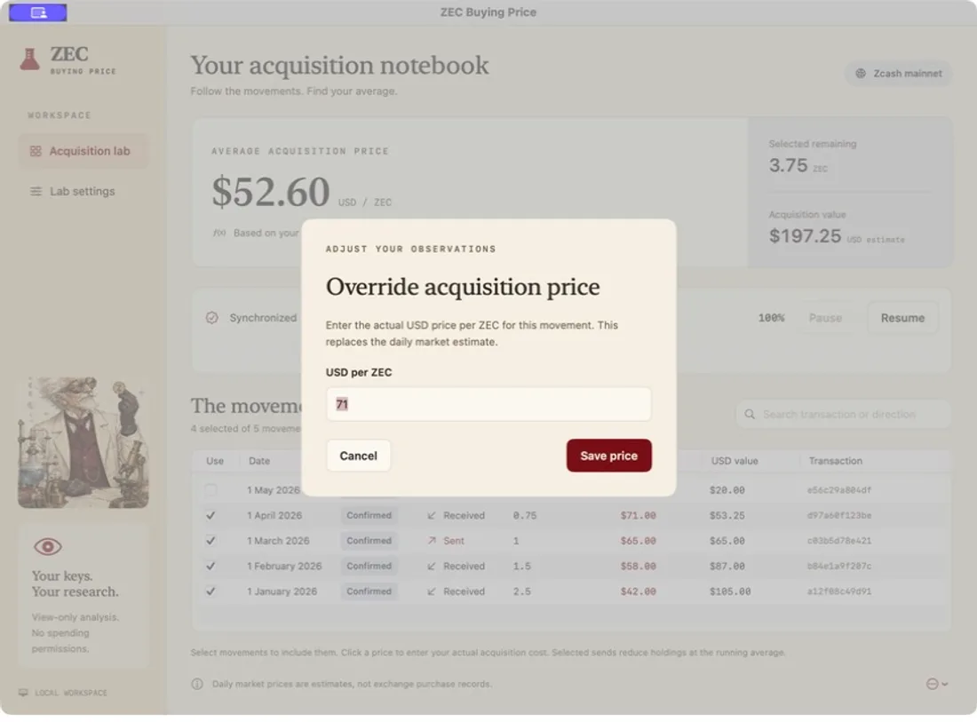 Native price editor for entering an actual USD acquisition price per ZEC